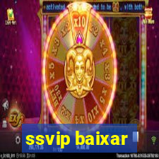 ssvip baixar